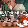 Sustainability in Real Estate and Beyond